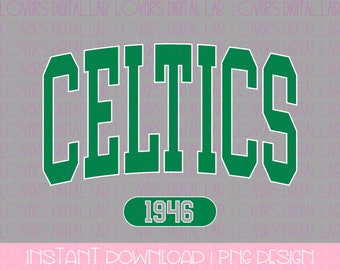 Celtics Basketball PNG, Celtics Team lover, Celtics Shirt, Basketball Mom, Basketball Dad, Basketball quote Gift, Digital download, Boston