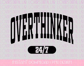 BLACK OVERTHINKER PNG | black png, overthinker png, retro arch png, arch, varsity, mental health png, png t shirt, mental health awareness