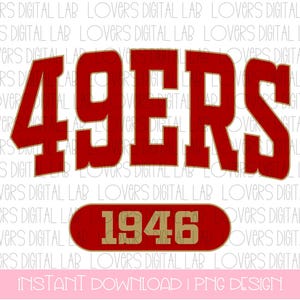 San Francisco 49ers| PNG, San Francisco png, 49ers,San Francisco sublimation design 49ers, 49ers Game Day, Instant Download| trendy arch