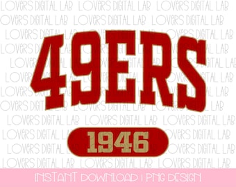 San Francisco 49ers| PNG, San Francisco png, 49ers,San Francisco sublimation design 49ers, 49ers Game Day, Instant Download| trendy arch