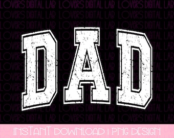 WHITE DISTRESSED DAD png | Fathers Day png, Best Dad Ever Png, Sublimation Design, Digital Download, dad png, Dad tshirt, fathers day png
