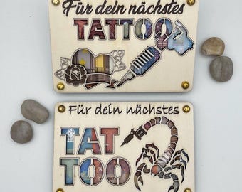 Gift certificate for first tattoo, next tattoo (wooden card) – Personalized cash gift with a personal message – Birthday card, cash gift
