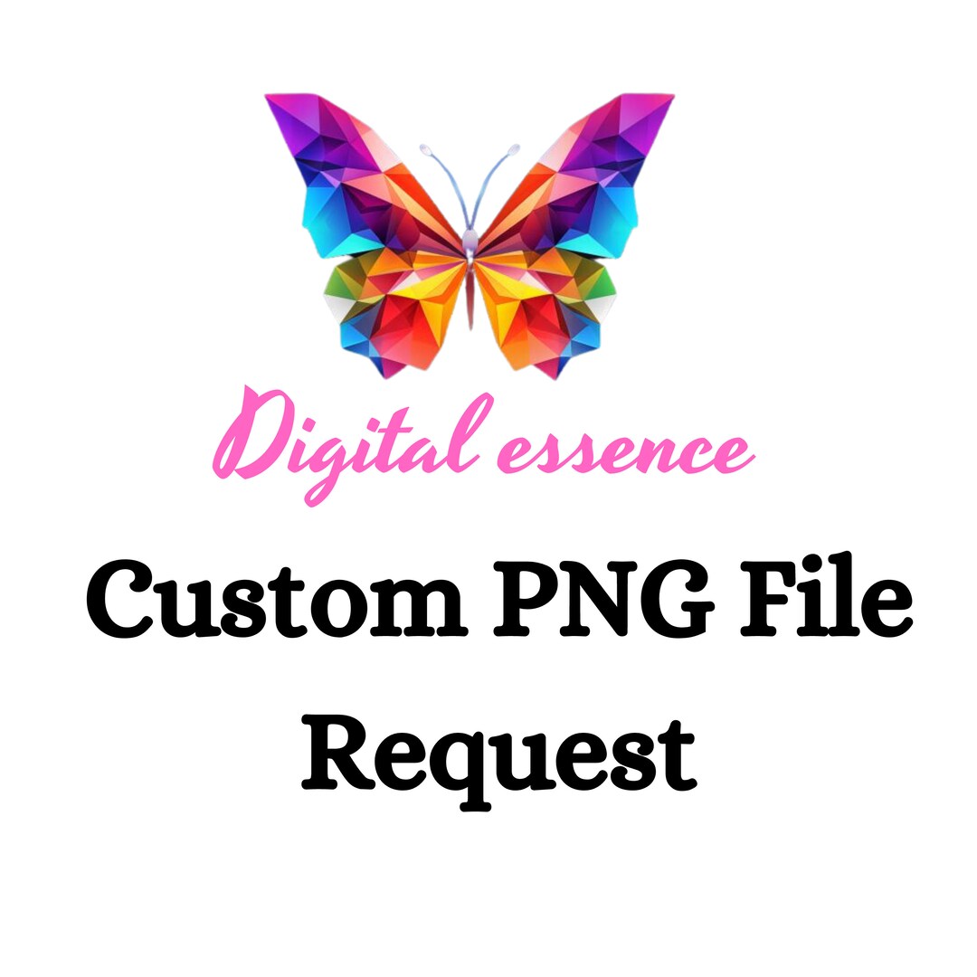 Custom PNG File Request - Etsy