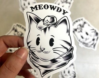 Cowboy Cat "Meowdy" Vinyl Sticker, Western Theme Decal, Cat Lover Gift, Kitty Decal, Fun Laptop Decal, Glossy or Matte Finish