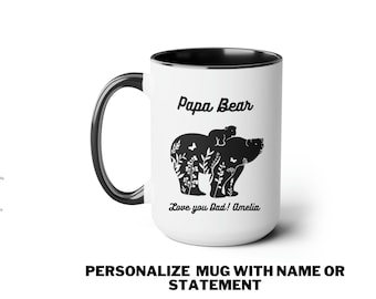 Papa Bear Mug, Papa Bear Coffee Mug, Gift for Father's Day, Papa Bear, Dad Mug, Dad Gifts, Gift for Dad, Accent Mug, Personalized