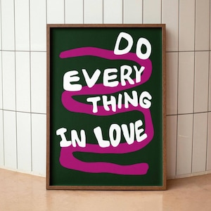 Do Everything In Love 1 Corinthians 16:14 Modern Bible Verse Art Print, Aesthetic Christian Wall Art, Retro Trendy Colorful Christian Poster