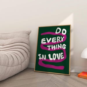 Do Everything In Love 1 Corinthians 16:14 Modern Bible Verse Art Print, Aesthetic Christian Wall Art, Retro Trendy Colorful Christian Poster