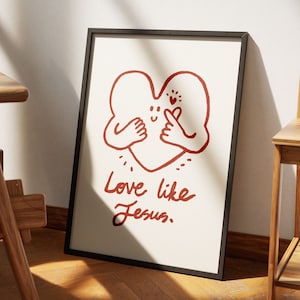 Love Like Jesus Aesthetic Christian Wall Art, Retro Christian Wall Art, Modern Christian Art Print Trendy Christian Poster Christian Nursery