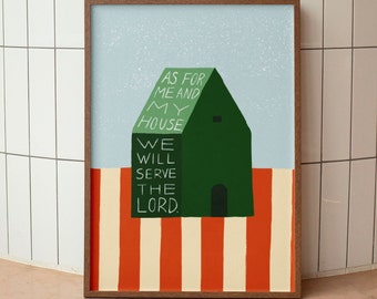 My House Will Serve The Lord Joshua 24:15 Modern Bible Verse Art, Retro Aesthetic Christian Wall Art, Colorful Biblical Scripture Art Print