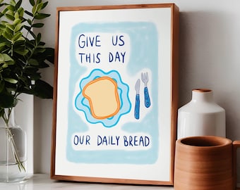 Give Us This Day Our Daily Bread Aesthetic Christian Wall Art, Matthew 6:11 Modern Bible Verse Art Print, Retro Christian Kitchen Decor Art