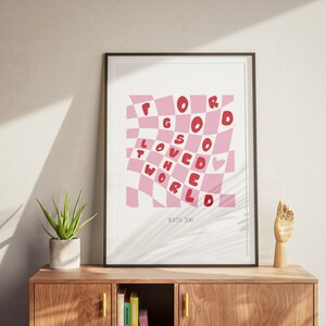 For God So Loved The World, John 3:16 Retro Groovy Christian Wall Art, Aesthetic Christian Girl Wall Art, Coquette Biblical Scripture Print