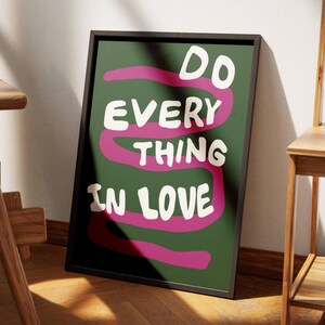 Do Everything In Love 1 Corinthians 16:14 Modern Bible Verse Art Print, Aesthetic Christian Wall Art, Retro Trendy Colorful Christian Poster