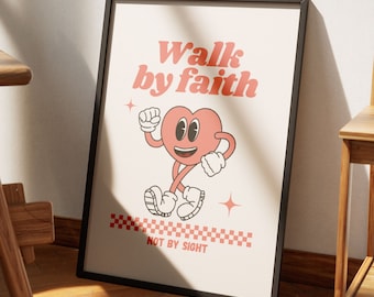 Walk By Faith Not By Sight, Retro Christian Poster 2 Corinthians 5:7 Modern Bible Verse Aesthetic Christian Wall Art Retro Youth Classroom