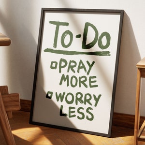 Pray More Worry Less Retro Christian Art Print, Aesthetic Christian Wall Art,  Modern Biblical Art, Prayer Room Decor Art, To Do List Poster