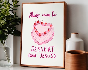 Coquette Christian Wall Art, Room For Dessert Poster, Aesthetic Christian Wall Art, Cute Kitchen Decor Christian, Jesus Art, Christian Girl