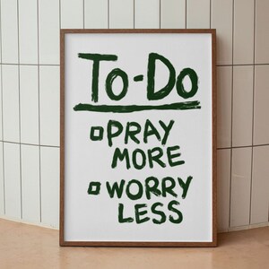 Pray More Worry Less Retro Christian Art Print, Aesthetic Christian Wall Art,  Modern Biblical Art, Prayer Room Decor Art, To Do List Poster