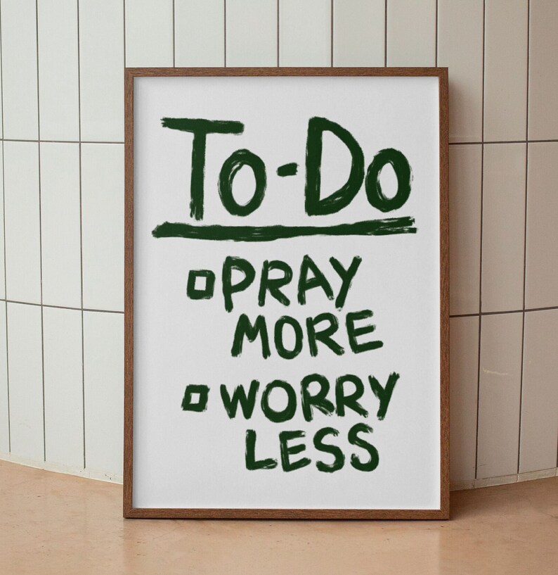 Pray More Worry Less Retro Christian Art Print, Aesthetic Christian Wall Art,  Modern Biblical Art, Prayer Room Decor Art, To Do List Poster