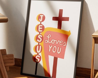 Jesus Loves You Retro Aesthetic Christian Wall Art, Retro Motel Sign Art Print, Modern Christian Art Print Trendy Christian Humor Poster