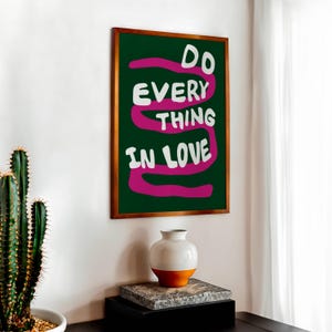 Do Everything In Love 1 Corinthians 16:14 Modern Bible Verse Art Print, Aesthetic Christian Wall Art, Retro Trendy Colorful Christian Poster