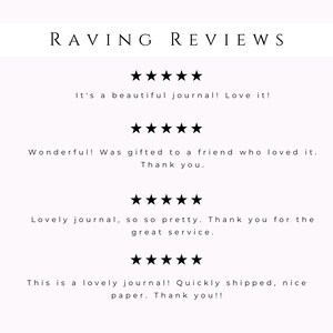 May include: A collection of customer reviews for a journal, with five-star ratings and positive comments. The reviews highlight the journal's beauty, quality, and the excellent customer service.
