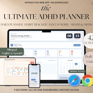 May include: An interactive web app titled The Ultimate ADHD Planner displayed on a laptop, tablet, and smartphone. The interface features a daily planner, habit tracker, focus mode, and mood and meds sections. Includes 42 screens, a built-in guide, and lifetime access in English and Spanish.