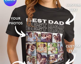 Mejor papá personalizado de todos los tiempos, Perzonaliza tu diseño en canva, camisa de foto de papá, camiseta del día del padre.