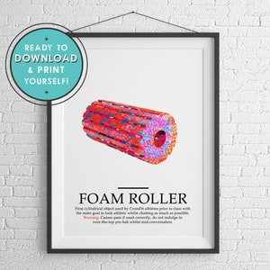 Foam Roller Crossfit Artwork Printable for you to Download and Print Today