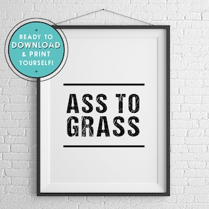 Ass to Grass CrossFit Quote CrossFit Printable for you to Download and Print Today