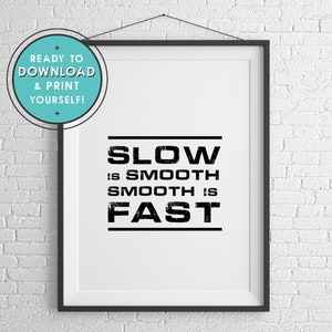 CrossFit Quote Print: Slow is Smooth (Digital Download)