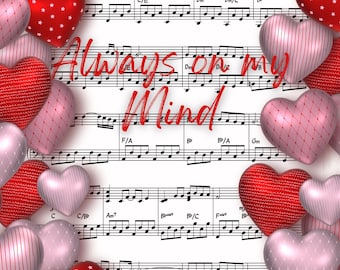 Always on my Mind Piano Sheet Music: Intermediate Level (PDF & MP3)