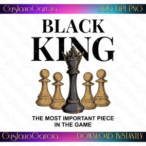 Könnte beinhalten: Eine digitale Grafik mit einer zentralen schwarzen Schachkönig-Figur, umgeben von vier beigefarbenen Bauern. Der Text lautet oben BLACK KING und unten THE MOST IMPORTANT PIECE IN THE GAME. Das Design enthält den Künstlernamen GuslavoGarcia.