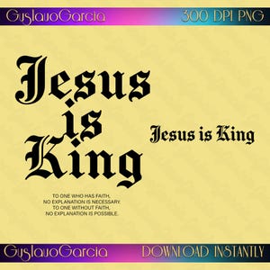 Jesus Is King PNG, Lord Faith Quote Sublimation Design, Old English Gothic Font Scripture Clipart, Christian Streetwear Digital Download