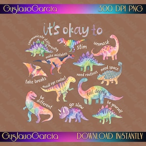 Könnte beinhalten: Eine digitale Illustration mit zehn bunten Aquarell-Dinosauriern auf braunem Hintergrund. Der Text lautet it's okay to communicate differently, stim, unmask, make mistakes, need routines, need space, avoid eye contact, feel deeply, be different, go slow und be yourself.