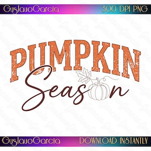 Pumpkin Season PNG, Fall Autumn Sublimation Design, Retro Varsity Distressed Lettering Clipart, Thanksgiving Shirt Digital Download