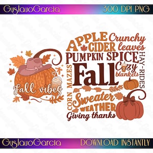 Fall Vibes PNG, Pumpkin Spice Sublimation Design, Western Cowboy Hat Apple Cider Sweater Weather Word Art Clipart, Digital Download