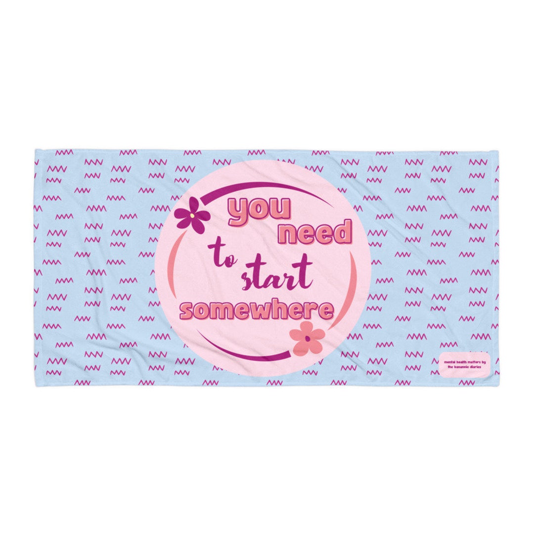 You Need to Start Somewhere Beach/bath Towel - Etsy