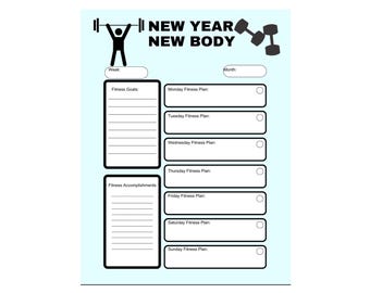 May include: A printable New Year, New Body fitness planner with sections for fitness goals, weekly fitness plans, and fitness accomplishments. The planner has a light blue background with a black and white illustration of a person lifting weights.