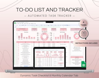 May include: A laptop computer displaying a spreadsheet with a pink and white color scheme. The spreadsheet is titled "To-Do List and Tracker - Automated Task Tracker" and has four tabs. The spreadsheet includes a task checklist, a monthly calendar, and charts to track task status, categories, and priorities. The image also includes the text "Instructions Included" and "Dynamic Task Checklist & Monthly Calendar Tab".