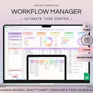 May include: A laptop computer displaying a spreadsheet with a colorful workflow manager template. The template includes a task dashboard, kanban board, Gantt chart, and deadline and task calendar. The spreadsheet has eight tabs and includes instructions.