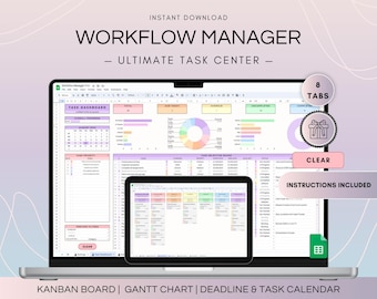 May include: A laptop computer displaying a spreadsheet with a colorful workflow manager template. The template includes a task dashboard, kanban board, Gantt chart, and deadline and task calendar. The spreadsheet has eight tabs and includes instructions.