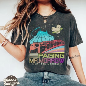 Paging Mr Morrow Comfort Colors Shirt, Disney Space Mountain Shirt, Tomorrowland Tee, Disney People Mover, Magic Kingdom’s Peoplemover