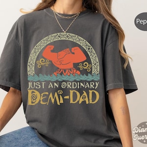 Demi Dad Shirt, Just An Ordinary Demi Dad Shirt, Maui Shirt for Dad, Disney Moana Shirt, Disney Father&#39;s Day Tee, Father&#39;s Day Gift, Dad Tee
