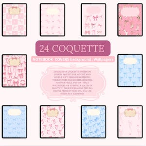 Puede incluir: 24 cubiertas digitales de cuaderno en rosa y azul. Las cubiertas presentan lazos, zapatillas de ballet y otros diseños femeninos. El texto "24 COQUETTE NOTEBOOK COVERS background, Wallpapers" está en la parte superior de la imagen.