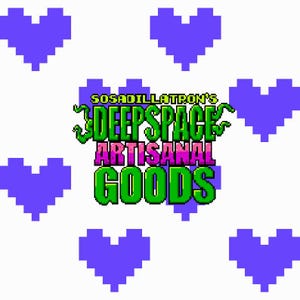 Puede incluir: Un logotipo pixelado con el texto "SOSADILLATRON'S DEEPSPACE ARTISANAL GOODS" en letras verdes y rosas. El logotipo está rodeado de seis corazones pixelados morados.