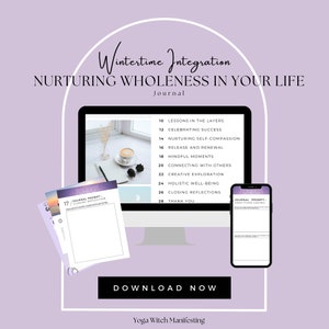 May include: A digital download for a Wintertime Integration journal, featuring a purple background with a white arch and the text "Wintertime Integration Nurturing Wholeness in Your Life Journal". The journal includes prompts for self-reflection and growth, such as "Lessons in the Layers", "Celebrating Success", and "Connecting with Others".