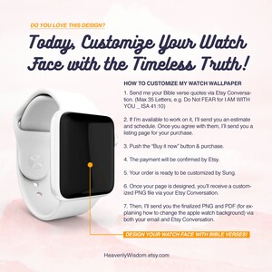May include: White smartwatch with a black screen, showcasing the text "Today, Customize Your Watch Face with the Timeless Truth!" and instructions on how to customize the watch face with Bible verses. The website address HeavenlyWisdom.etsy.com is also visible.