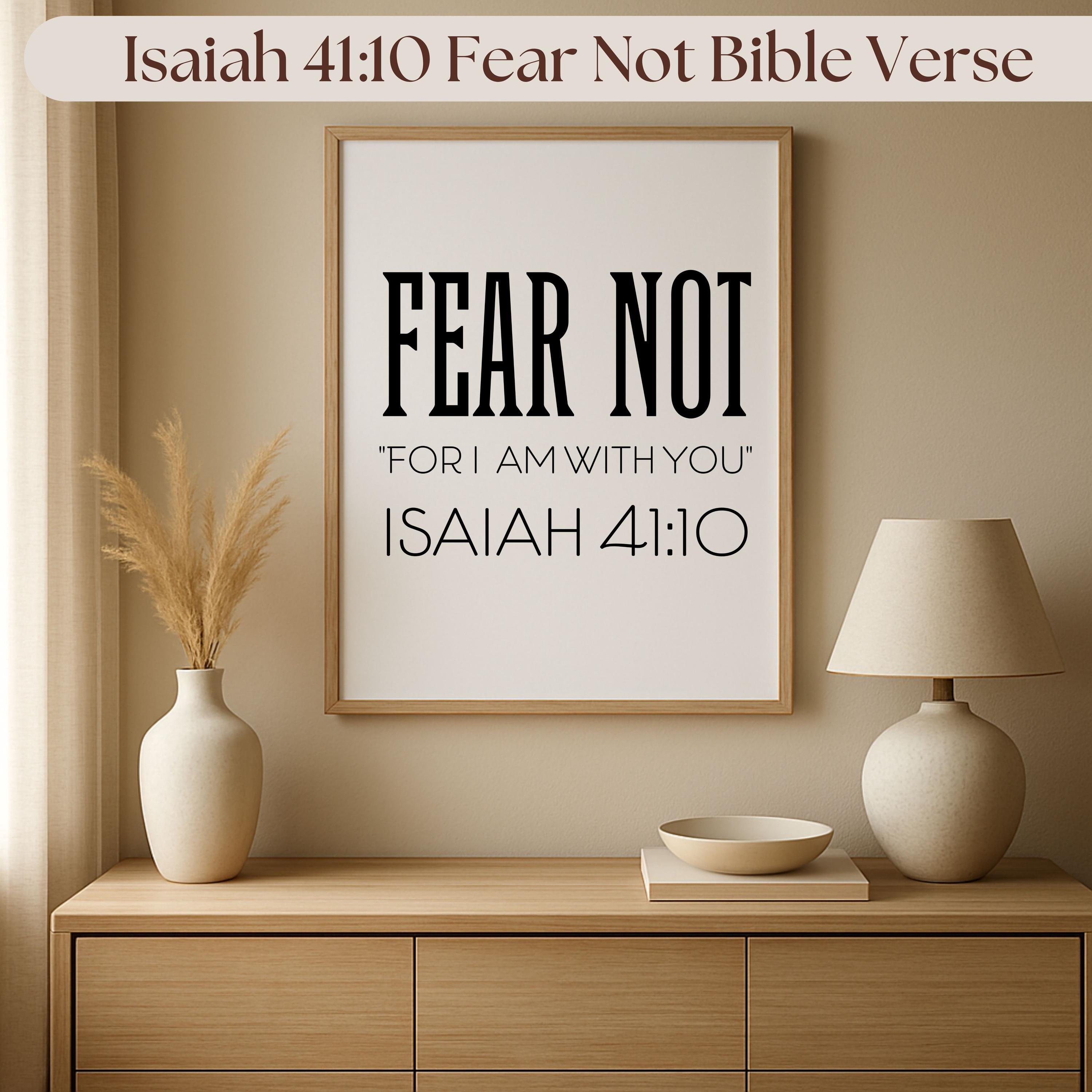 Isaiah 41:10 Fear Not Bible Verse Printable Christian Wall Art - Etsy