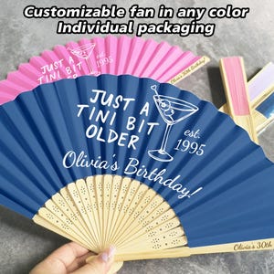 Bulk Personalized Fans Birthday Favor/A Tini Bit Older Martini Birthday Fan/Custom Birthday Folding Fan/30th Birthday Party Gift/Party Favor