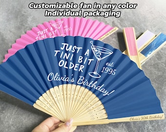 Bulk Personalized Fans Birthday Favor/A Tini Bit Older Martini Birthday Fan/Custom Birthday Folding Fan/30th Birthday Party Gift/Party Favor