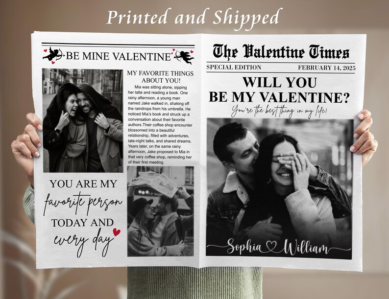 May include: A black and white newspaper-style Valentine's Day card with a photo of a couple. The headline reads "Will you be my Valentine?" and the text below says "You're the best thing in my life!" The couple's names are Sophia and William. The card also includes a message about a couple's love story.